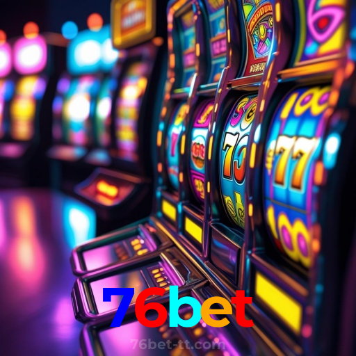 76bet:Em cada jogo, a chance de ganhar é sua! Jogue agora no cassino!