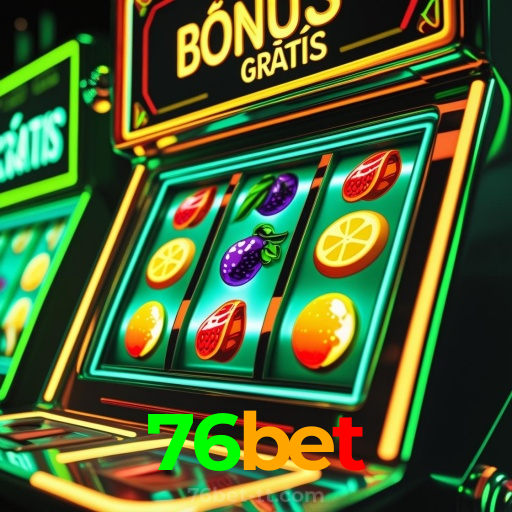 76bet:Jogue slots, aposte no futebol e conquiste prêmios incrÃveis!