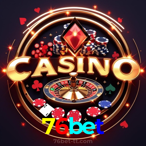 76bet：Jogue slots, blackjack e aposte no futebol para diversão e vitórias!