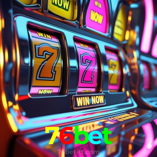 76bet：Jogue nas slots e mude sua sorte com grandes vitórias!