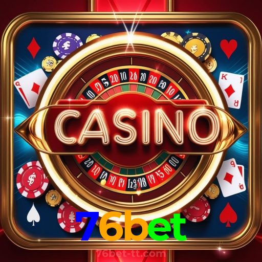 76bet：Desafie a roleta e conquiste vitórias épicas!