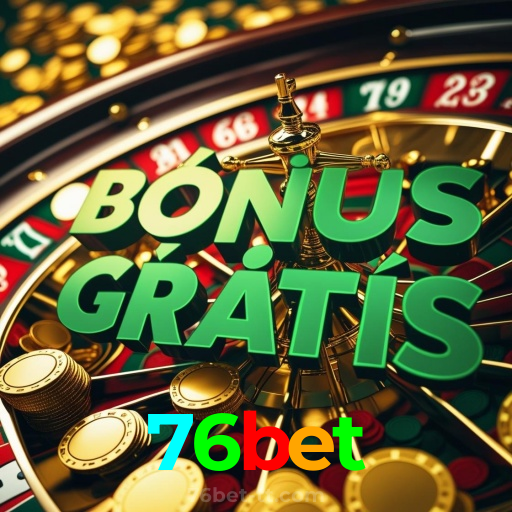 76bet:Jogue nas roletas e descubra as maiores vitórias!