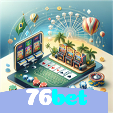 76bet:Jogue slots, aposte no futebol e vença em grandes mesas de poker!