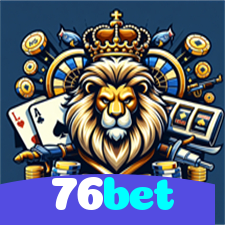 76bet：Jogue nas roletas e experimente a verdadeira emoção do cassino!