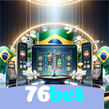 76bet：Sua sorte começa com as melhores apostas no futebol e no cassino!