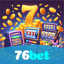 76bet：Jogue nas slots e ganhe prêmios surreais!