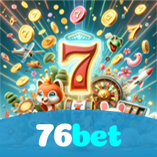 76bet：Jogue nas slots e mude sua sorte com grandes vitórias!