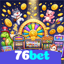 76bet：Jogue nas slots e mude sua sorte agora mesmo!