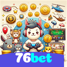76bet：O cassino mais confiável para apostar no futebol e jogar slots!