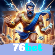 76bet：As slots mais emocionantes estão aqui! Jogue agora!