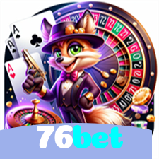 76bet：Aposte em nosso cassino e viva uma experiência única de diversão!