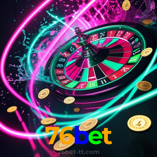 76bet：Jogue agora e desafie a sorte em nosso cassino online!