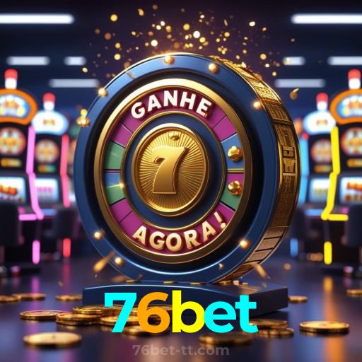 76bet:A diversão nunca para! Entre no nosso cassino e jogue os melhores jogos!