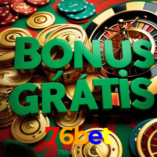 76bet：Em cada giro nas slots, a vitória está ao seu alcance!