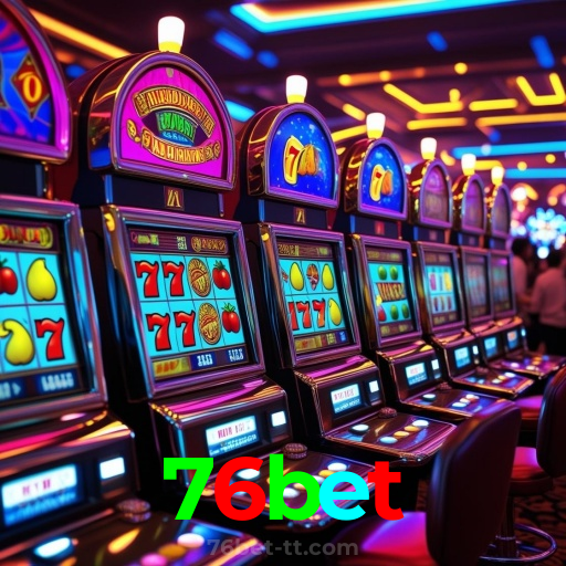 76bet：Jogue slots, aposte no futebol e ganhe grandes prêmios em nosso cassino!